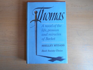 Book, Shelley Mydans, Thomas: A novel of the life, passion and miracles of Becker, 1965