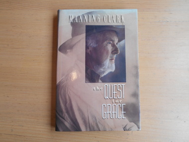 Book, Manning Clark, Quest For Grace, 1990