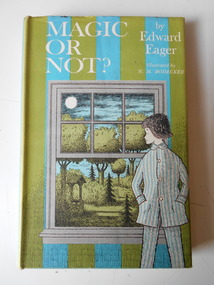 Book, Edward Eager, Magic or Not?, 1959