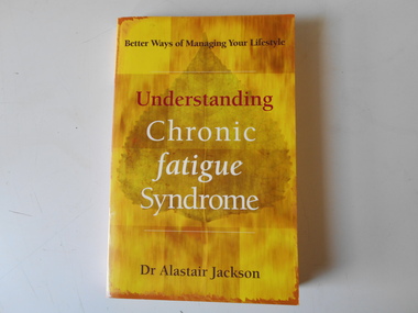 Book, Dr Alastair Jackson, Understanding Chronic Fatigue Syndrome, 2000