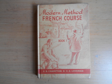 Book, E.R. Crampton and C.E. Loveman, Modern Method French Course, 1963