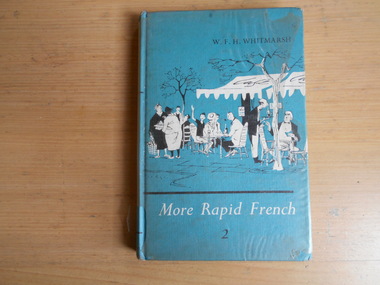 Book, W.F.H. Whitmarsh, More Rapid French 2, 1966