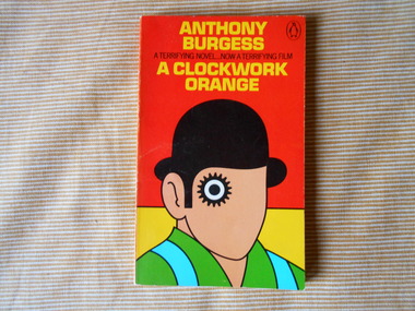 Book, Anthony Burgess, A Clockwork Orange, 1972