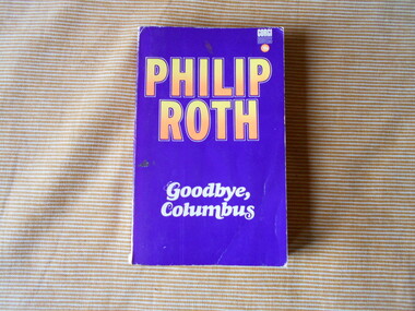 Book, Philip Roth, Goodbye, Columbus and five short stories, 1971