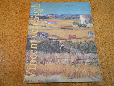 Book, Evert van Uitert, Louis van Tilborgh, Sjraar van Heugten, Vincent Van Gogh: Paintings, 1990