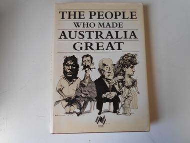 Book, The People Who Made Australia Great, 1988