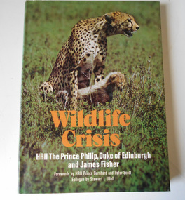 Book, HRH Prince Phillip of Edinburgh + James Fisher, Wildlife Crisis, 1970