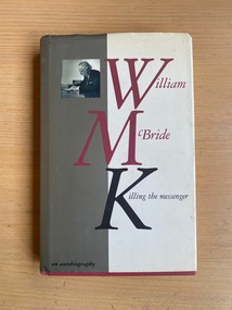 Book, William McBride et al, Killing the Messenger: An Autobiography, 1994