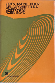 Book, Robin Boyd, Orientamento Nuovi Nell'Architettura Giapponese, 1969