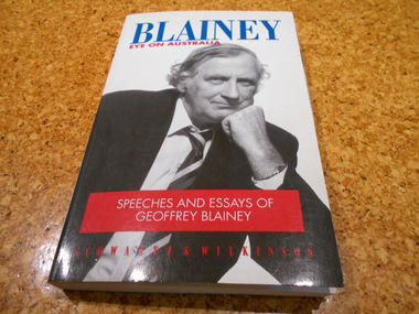 Book, Geoffrey Blainey, Blainey, Eye on Australia: Speeches and Essays of Geoffrey Blainey, 1991
