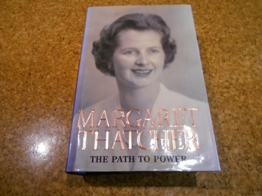 Book, Margaret Thatcher, The Path to Power, 1995
