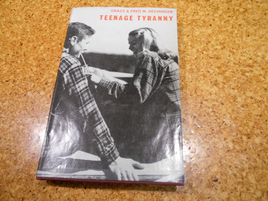 Book, Grace & Fred M. Hechinger, Teenage Tyranny, 1964