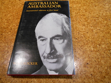 Book, W.R. Crocker, Australian Ambassador: International Relations at First Hand, 1971