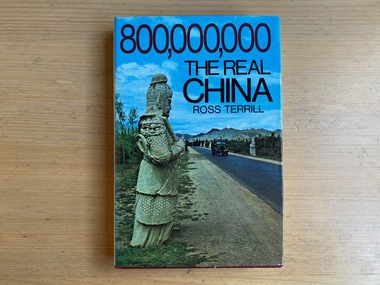 Book, Ross Terrill, 800,000,000 The Real China, 1972