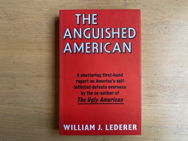 Book, William J. Lederer, The Anguished American, 1969