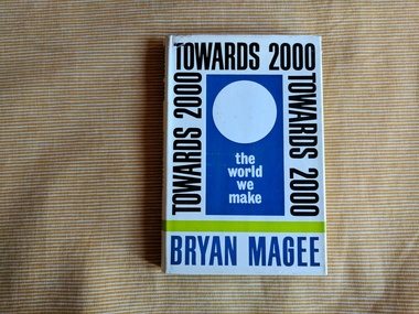 Book, Bryan Magee, Towards 2000: The World We Make, 1965
