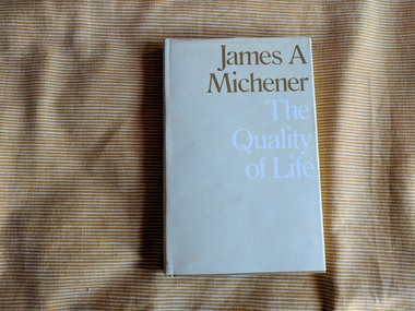 Book, James A Michener, The Quality of Life, 1971