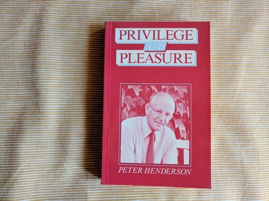 Book, Peter Henderson, Privilege and Pleasure, 1986