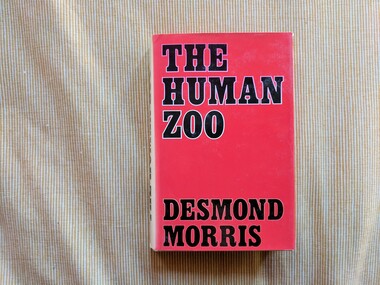 Book, Desmond Morris, The Human Zoo, 1969