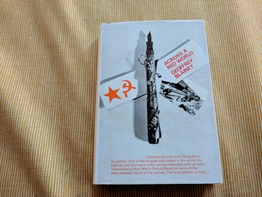 Book, Geoffrey Blainey, Across A Red World, 1968