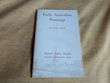 Book, Jocelyn Gray, Early Australian Paintings, 1967