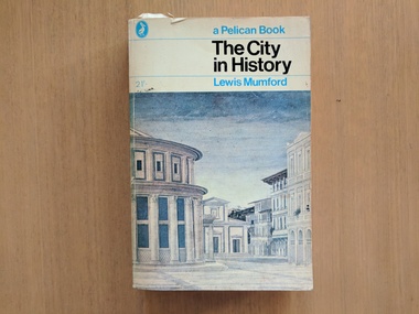 Book, Lewis Mumford, The City in History, 1966