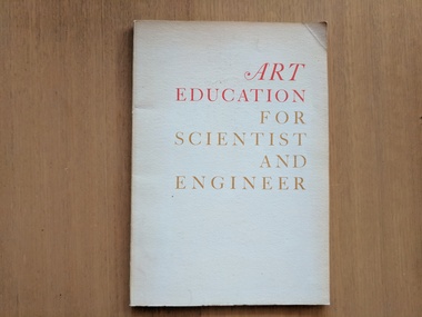 Book, Committee for the Study of Visual Arts, Art Education for Scientist and Engineer, 1957