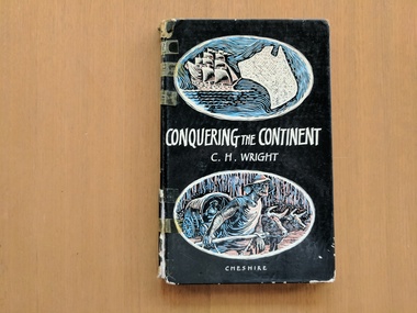 Book, C.H Wright, Conquering the Continent, 1960