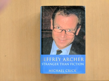 Book, Michael Crick, Jeffrey Archer: Stranger than Fiction, 1995