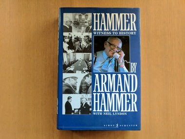 Book, Armand Hammer and Neil Lyndon, Hammer, Witness to History, 1987