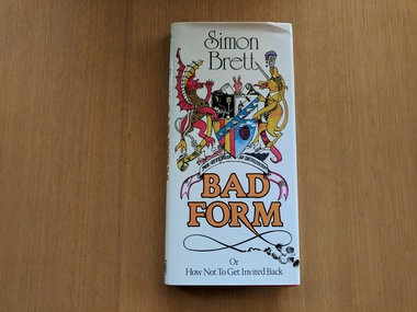 Book, Simon Brett, Bad Form : Or How Not To Get Invited Back, 1984