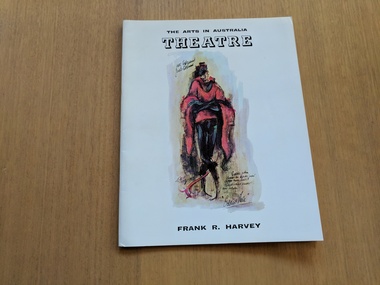 Book, Frank R. Harvey, Theatre [The Arts in Australia Series], 1965