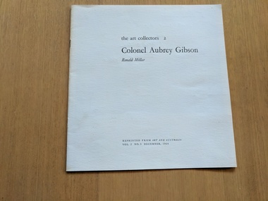 Booklet, Ronald Millar, The art collectors 2: Colonel Aubrey Gibson, 1964