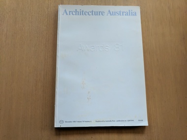 Magazine, Tom Heath FRAIA, MSAICA, AIDIA, Stella de Vulder (guest ed), Architecture Australia : Volume 70 No. 6, 1981