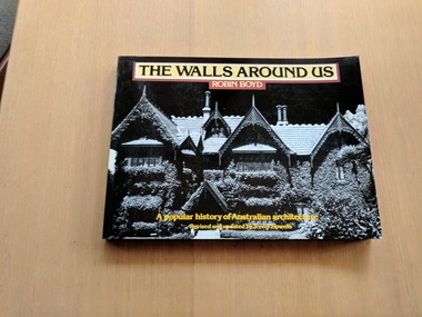 Book, Robin Boyd, The Walls Around Us, 1982