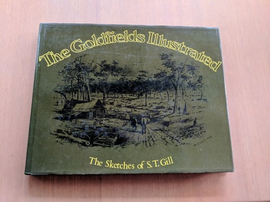 Book, Derrick I.Stone, The Goldfields Illustrated, 1972