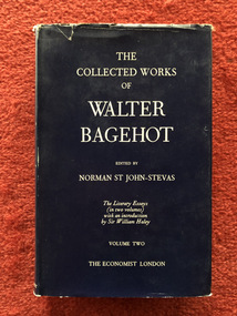 Book, Norman St John-Stevas et al, The Collected Works of Walter Bagehot. The Literary Essays (in two volumes). Volume Two, 1965