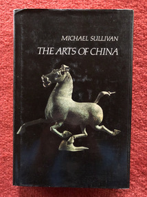 Book, Michael Sullivan, The Arts of China, 1973