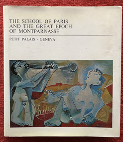 Book, Petit Palais, The School of Paris And The Great Epoch of Montparnasse, 1973