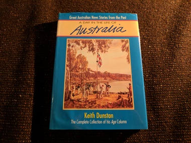 Book, Keith Dunstan, A Day In The Life of Australia, 1989