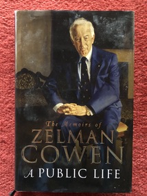 Book, Sir Zelman Cowen, The Memoirs of Zelman Cowen: A Public Life, 2006
