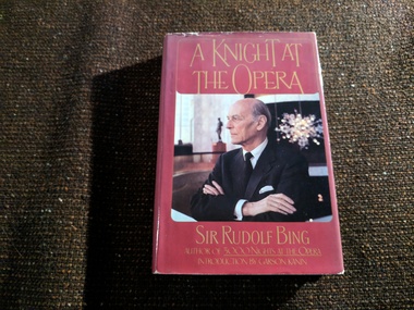 Book, Sir Rudolf Bing, A Knight at the Opera, 1981