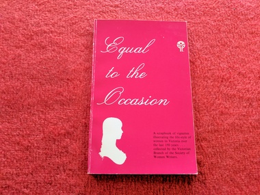 Book, Society of Women Writers (Aust.) Victorian Branch, Equal to the Occasion, 1985