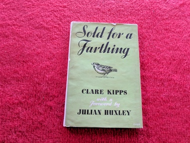 Book, Clare Kipps, Sold for a Farthing, 1954