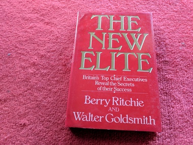 Book, Walter Goldsmith and Berry Ritchie, The New Elite, 1987