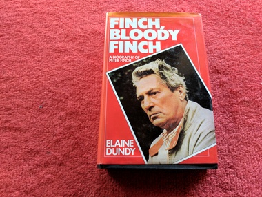 Book, Elaine Dundy, Frinch, Bloody Finch: A biography of Peter Finch, 1980