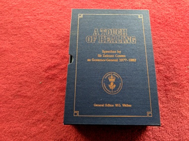 Book, W.G. Walker, A Touch of Healing: Speeches by Sir Zelman Cowen as Governor-General 1977-1982, 1986