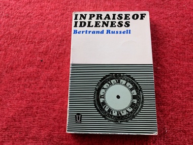 Book, Bertrand Russell, In Praise of Idleness and other Essays, 1967