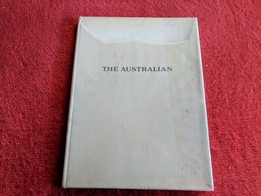 Book, Maxwell Newton, The Australian: A Pictorial Record of the Establishment of a Great Newspaper, 1964