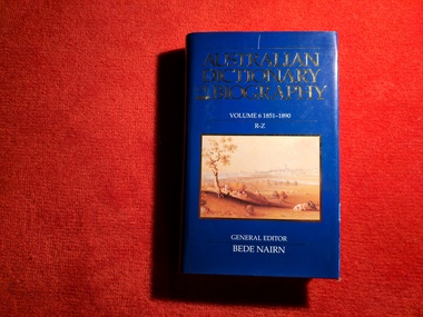 Book, Bede Nairn, Australian Dictionary of Biography : Volume 6 1851 - 1890, 1988